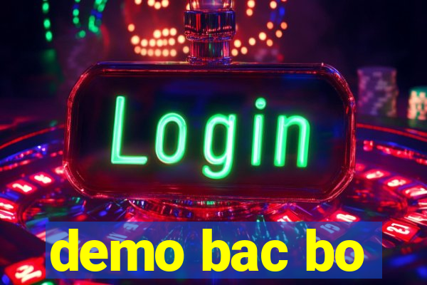 demo bac bo